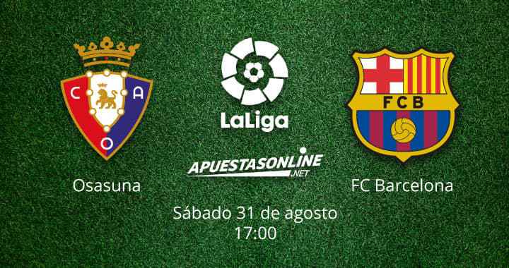 apuestas-online-osasuna-barcelona-pronostico-laliga-31-08-2019