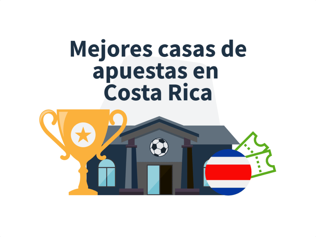 ? Top Mejores Casas Apuestas Costa Rica | 2023