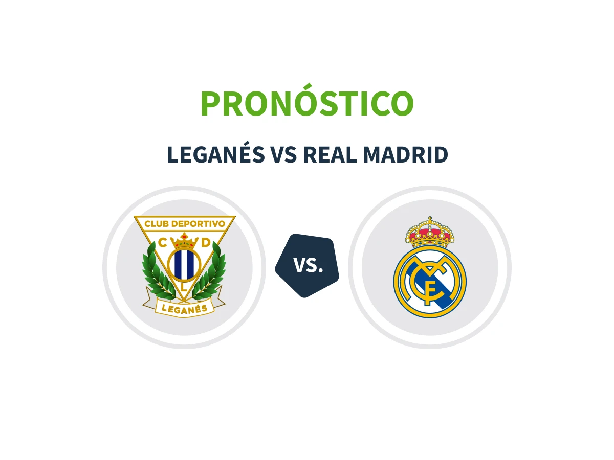 Pronóstico Leganés vs Real Madrid (24/11/24)