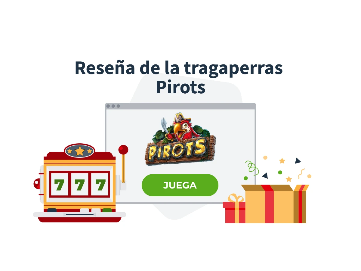 Reseña slot Pirots
