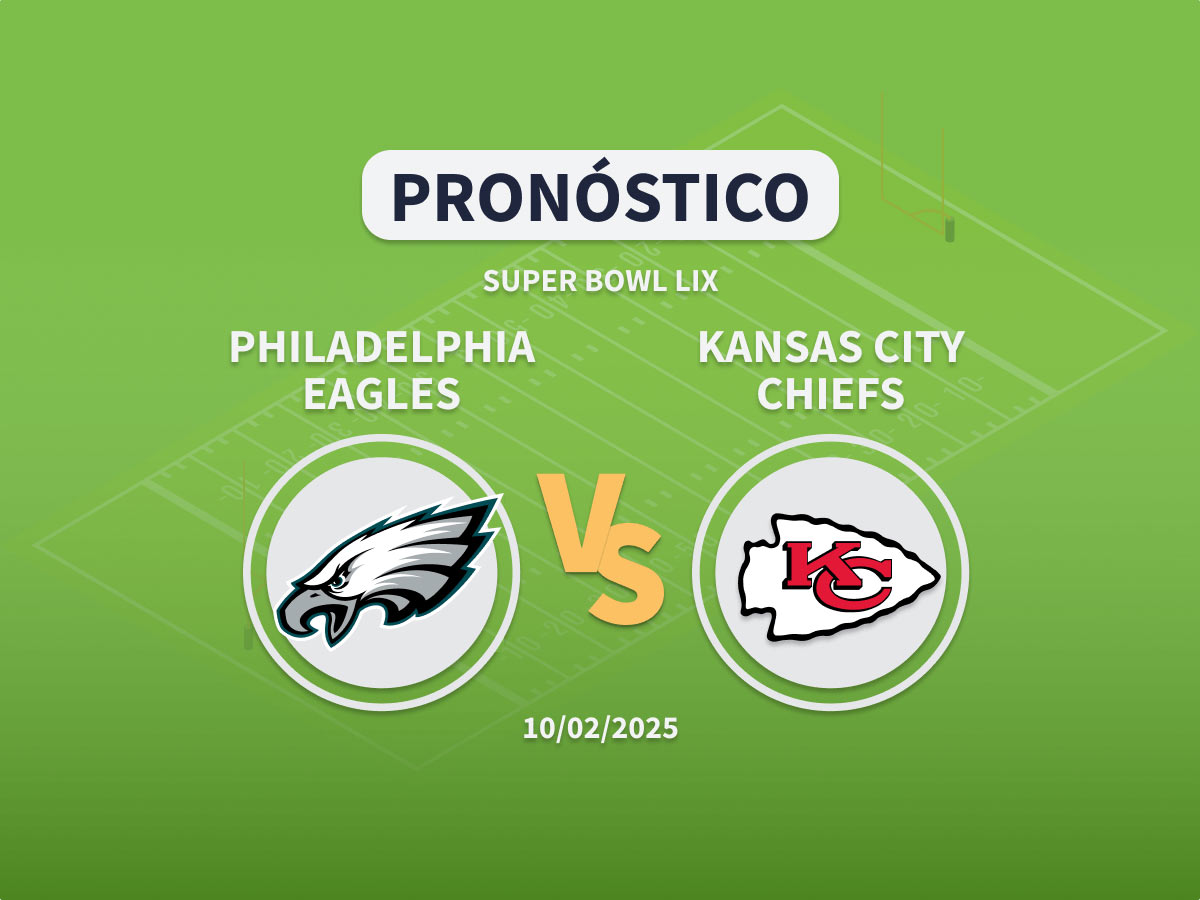 Imagen destacada pronóstico de apuestas para la Final de la Super Bowl 2025 Philadelphia Eagles vs Kansas City Chiefs