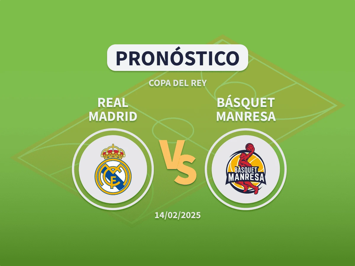 Pronóstico Real Madrid vs Manresa (14/02/2025)