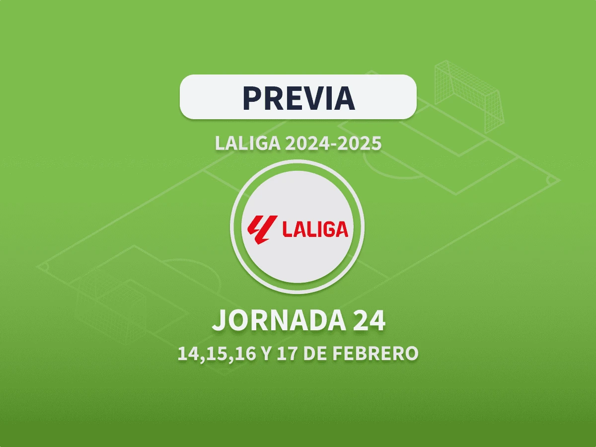 Previa – Jornada 24 (LaLiga 2024/25)