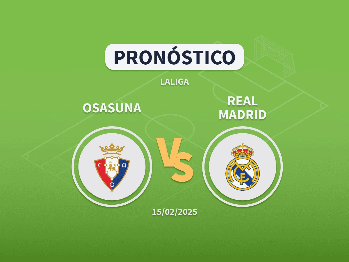 Pronóstico Osasuna vs Real Madrid (15/02/2025)