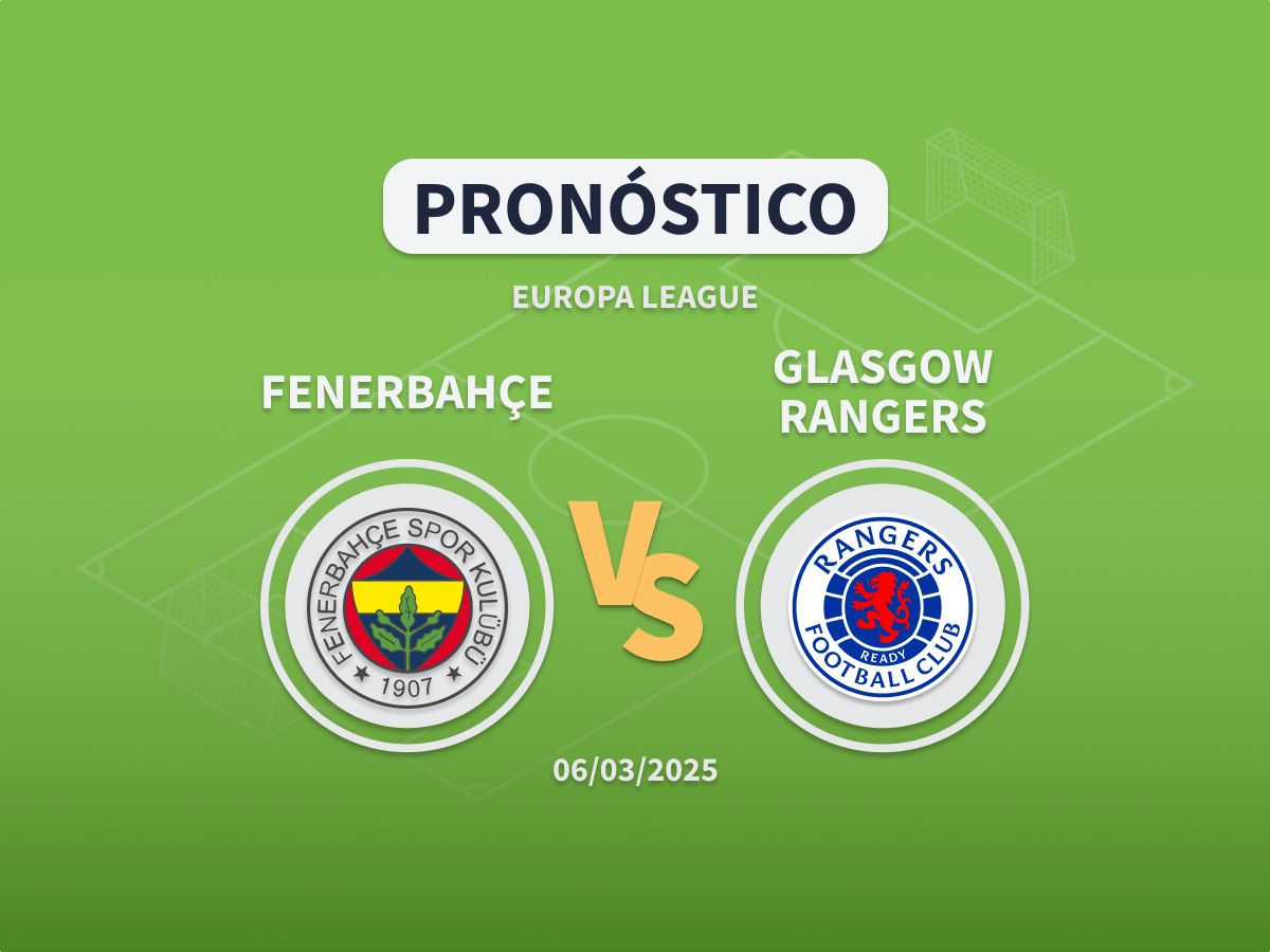 Imagen destacada pronóstico de apuestas entre el Fenerbahce y el Glasgow Rangers de Octavos de Europa League