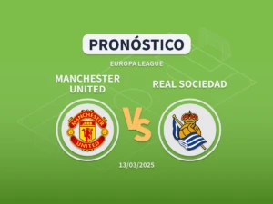 Imagen destacada pronóstico de apuestas entre el Manchester United y la Real Sociedad de Octavos de Europa League