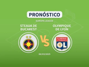 Imagen destacada pronóstico de apuestas entre el Steaua de Bucarest y el Olympique de Lyon de Octavos de Europa League