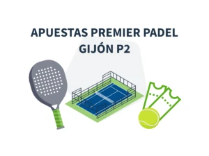 Imagen destacada apuestas al torneo de Premier Padel Gij&oacute;n P2