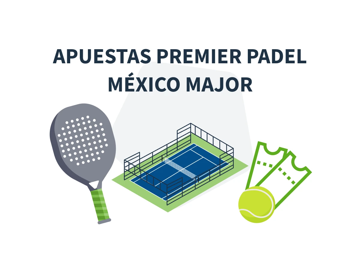 Apuestas Premier Padel GNP Acapulco Major Premier Padel