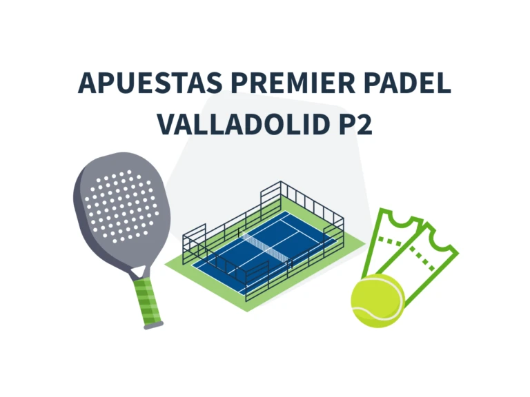 Imagen destacada apuestas al torneo de Premier Padel Valladolid P2 (previa)