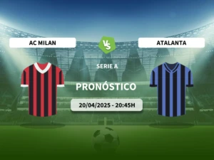 Pronóstico AC Milan vs Atalanta (20/04/2025)