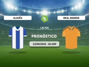Pronóstico Alavés vs Real Madrid (13/04/2025)