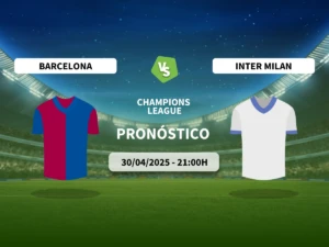 Pronóstico Barcelona vs Inter (30/04/2025)
