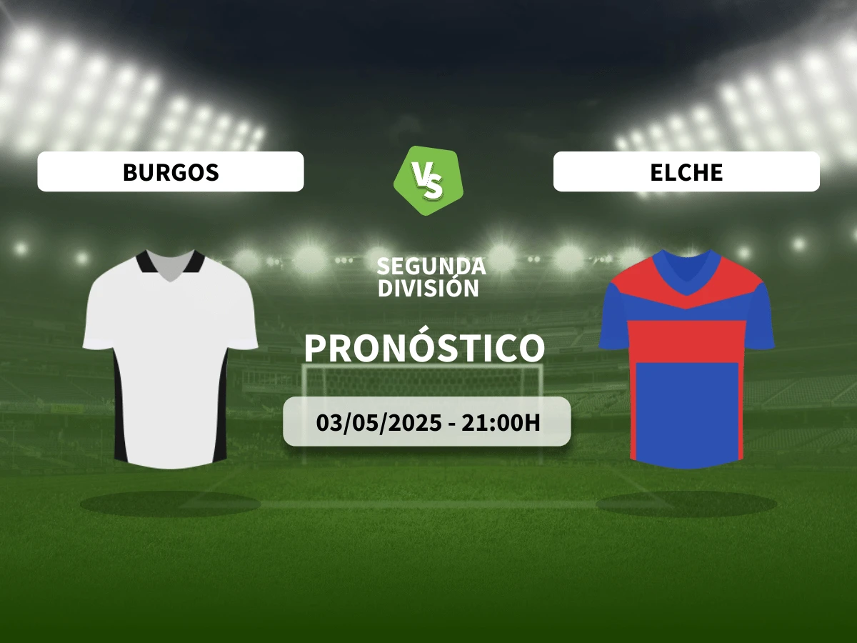 Pronóstico al Burgos CF vs Elche CF (03/05/25) | LaLiga Hypermotion
