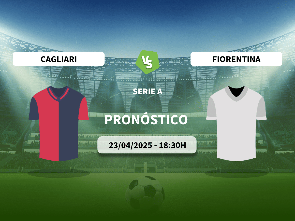 Pronóstico Cagliari vs Fiorentina (23/04/25)