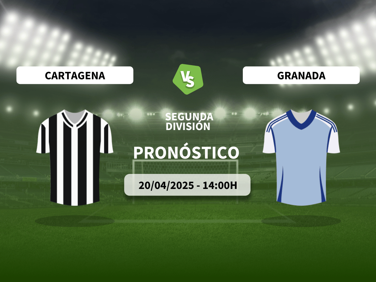 Pronóstico Cartagena FC Granada CF (20/04/2025)