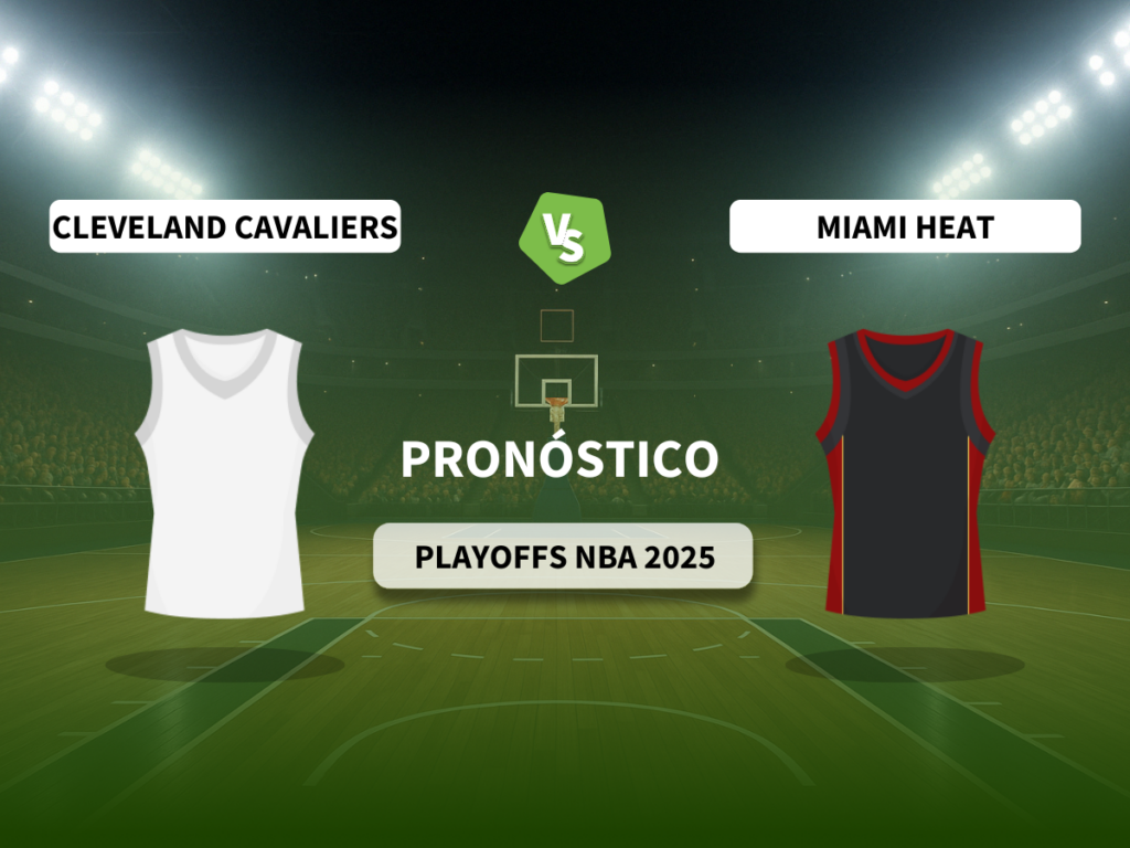 Pronóstico Cleveland Cavaliers vs Miami Heat (Playoffs NBA 2025)