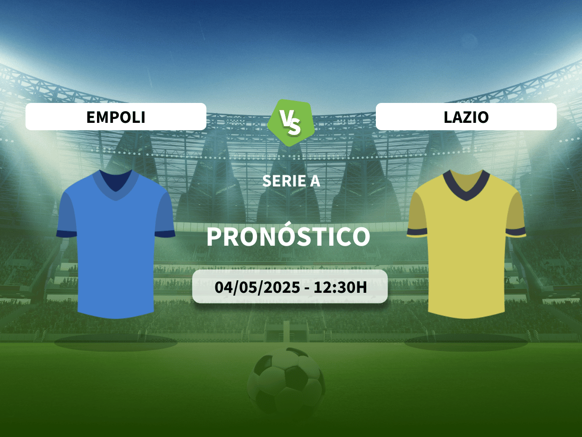 Pronóstico Empoli vs Lazio (04/05/2025)