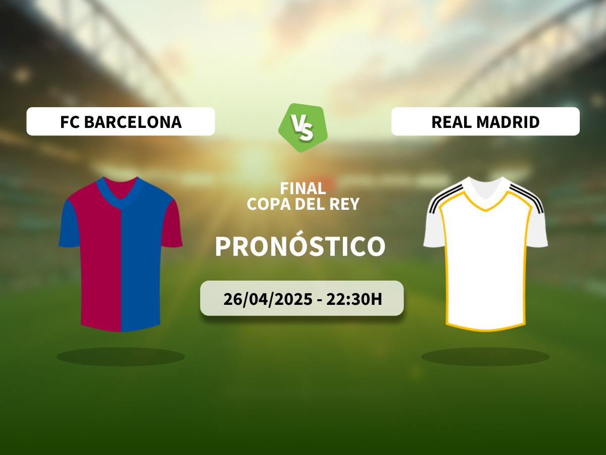 Pronóstico FC Barcelona vs Real Madrid (26/04/2025)