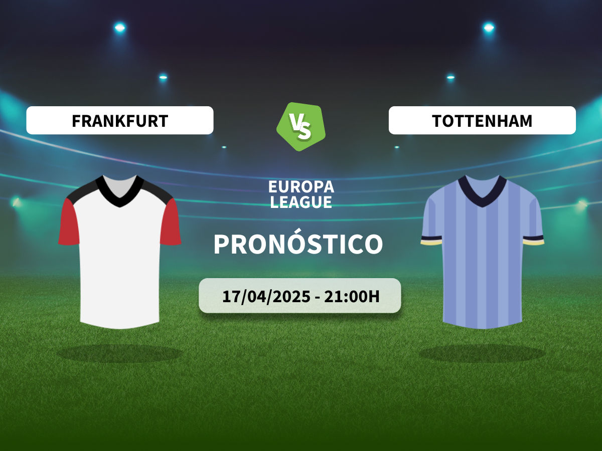 Pronóstico Eintracht Frankfurt vs Tottenham (17/04/2025)