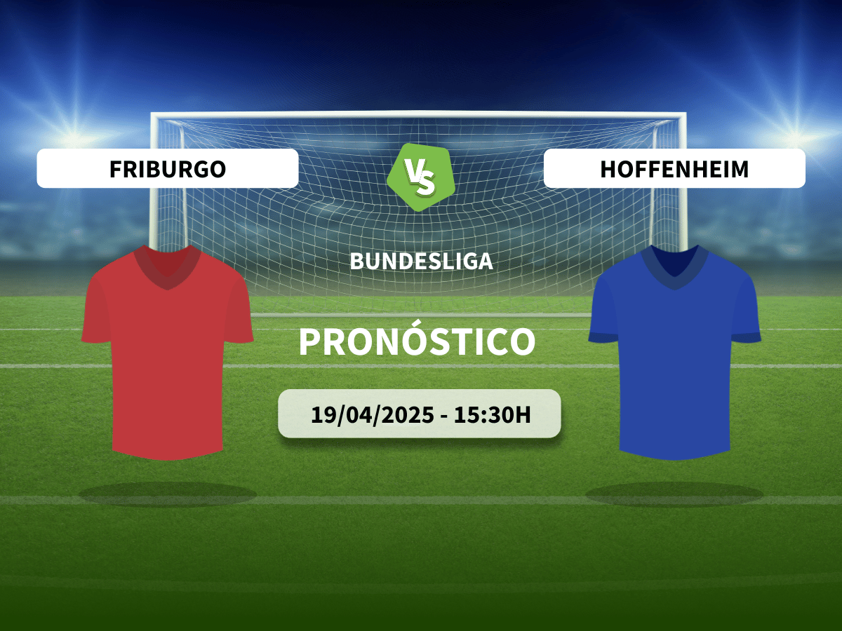 Pronóstico Friburgo vs Hoffenheim (19/04/2025)