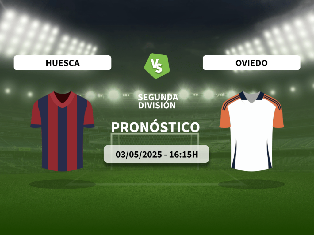 Pronóstico SD Huesca vs Real Oviedo (03/05/2025)