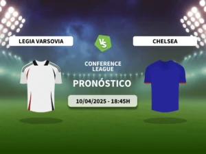 Pronóstico Legia Varsovia vs Chelsea (10/04/25)