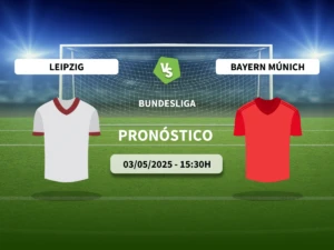 Pronóstico RB Leipzig vs Bayern Múnich (03/05/2025)