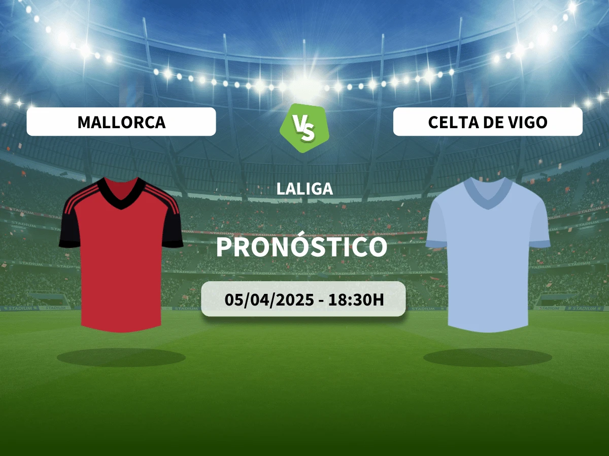 Pronóstico Mallorca – Celta Vigo (05/04/25) | LaLiga