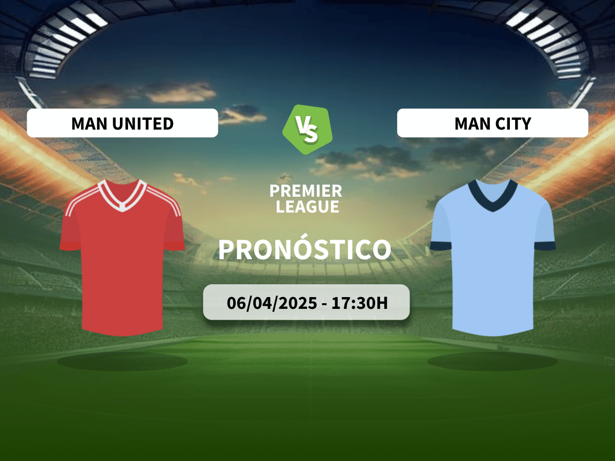Pronóstico Manchester United vs Manchester City (06/04/25)