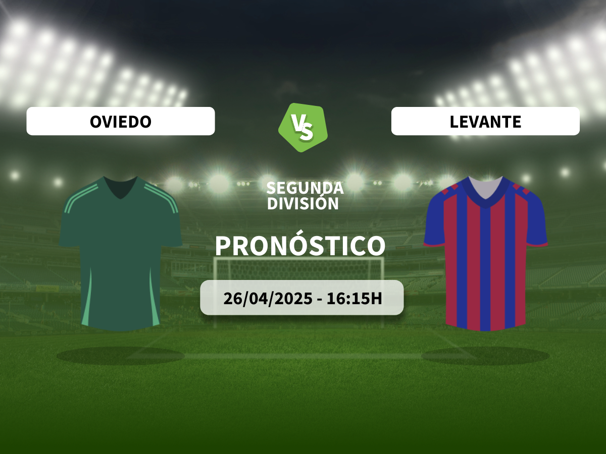 Pronóstico Real Oviedo vs Levante UD (26/04/2025)