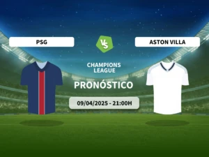 Pronóstico Paris Saint-Germain vs Aston Villa (09/04/25)
