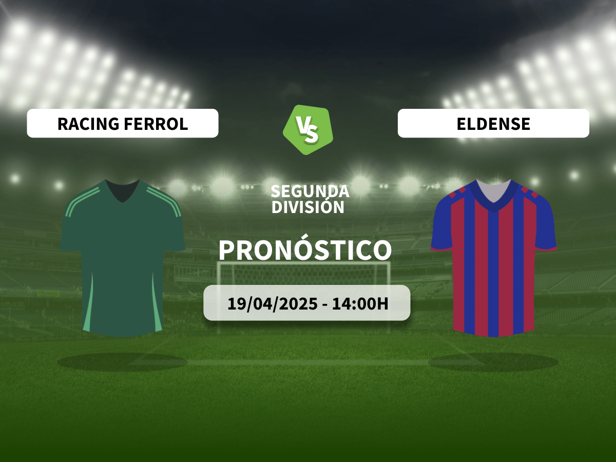 Pronóstico Racing de Ferrol vs CD Eldense (19/04/2025)