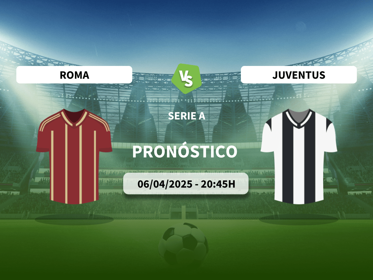 Pronóstico Roma vs Juventus (06/04/25)