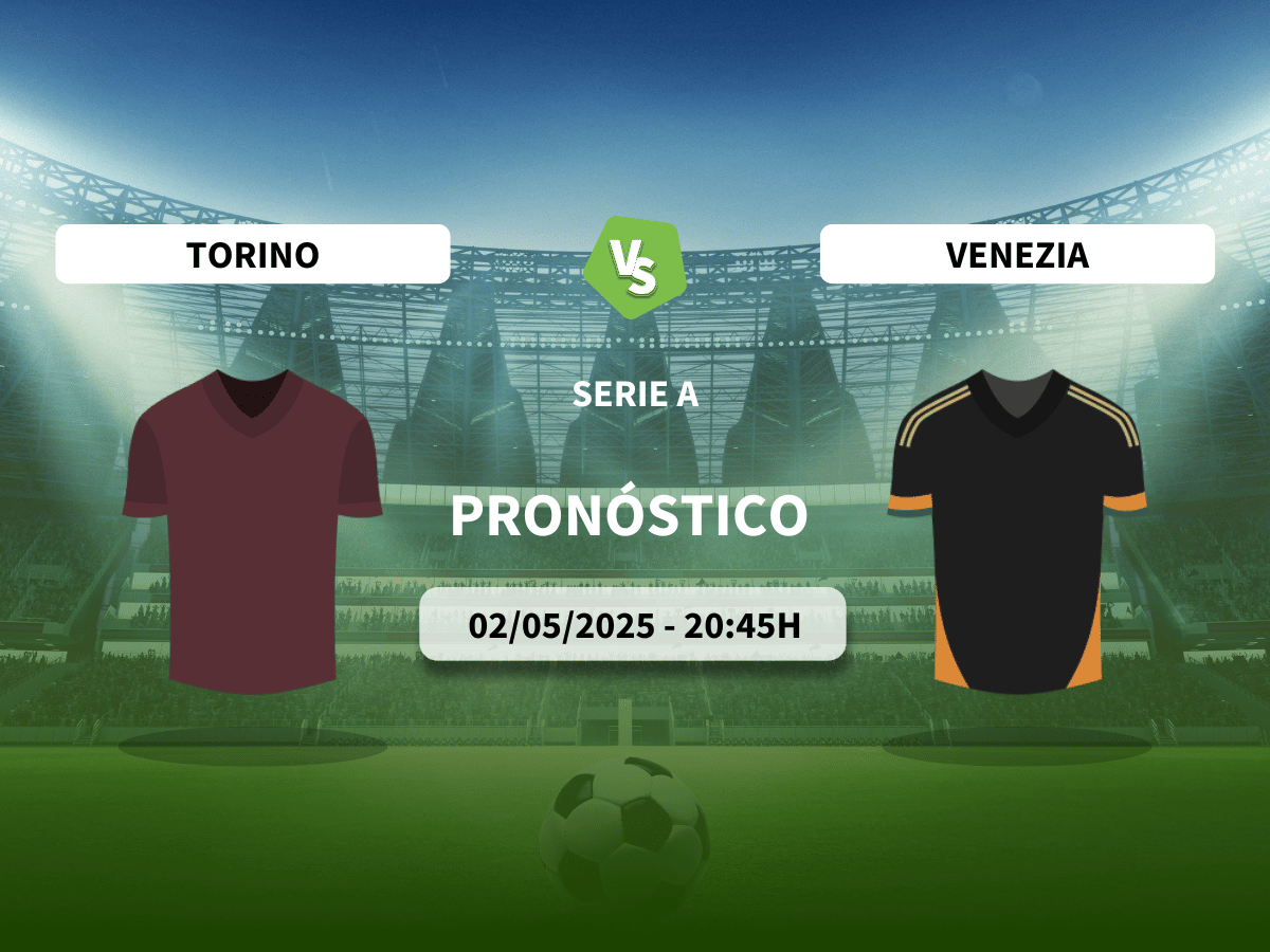 Pronóstico Torino vs Venezia (02/05/2025)