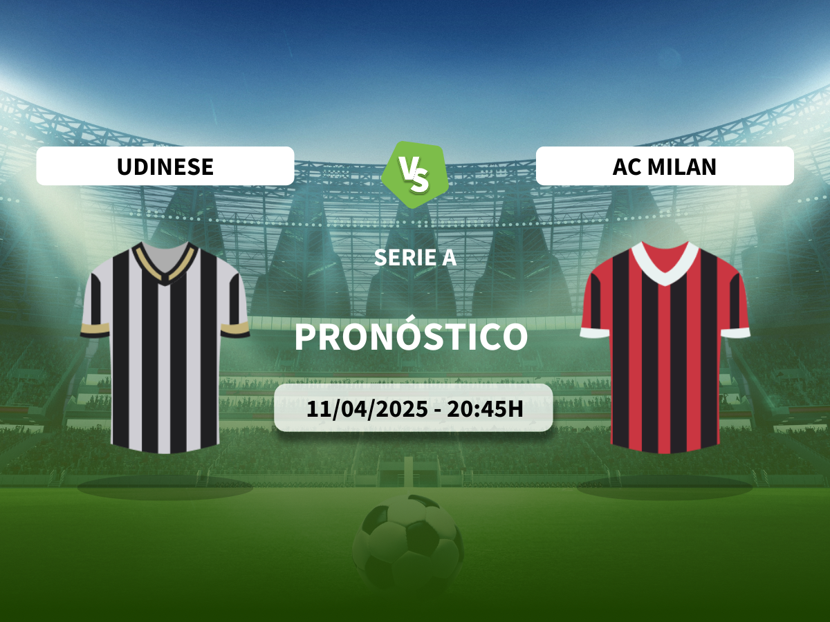 Pronóstico Udinese vs AC Milan (11/04/2025)
