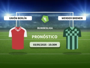 Pronóstico Unión Berlín vs Werder Bremen (03/05/2025)