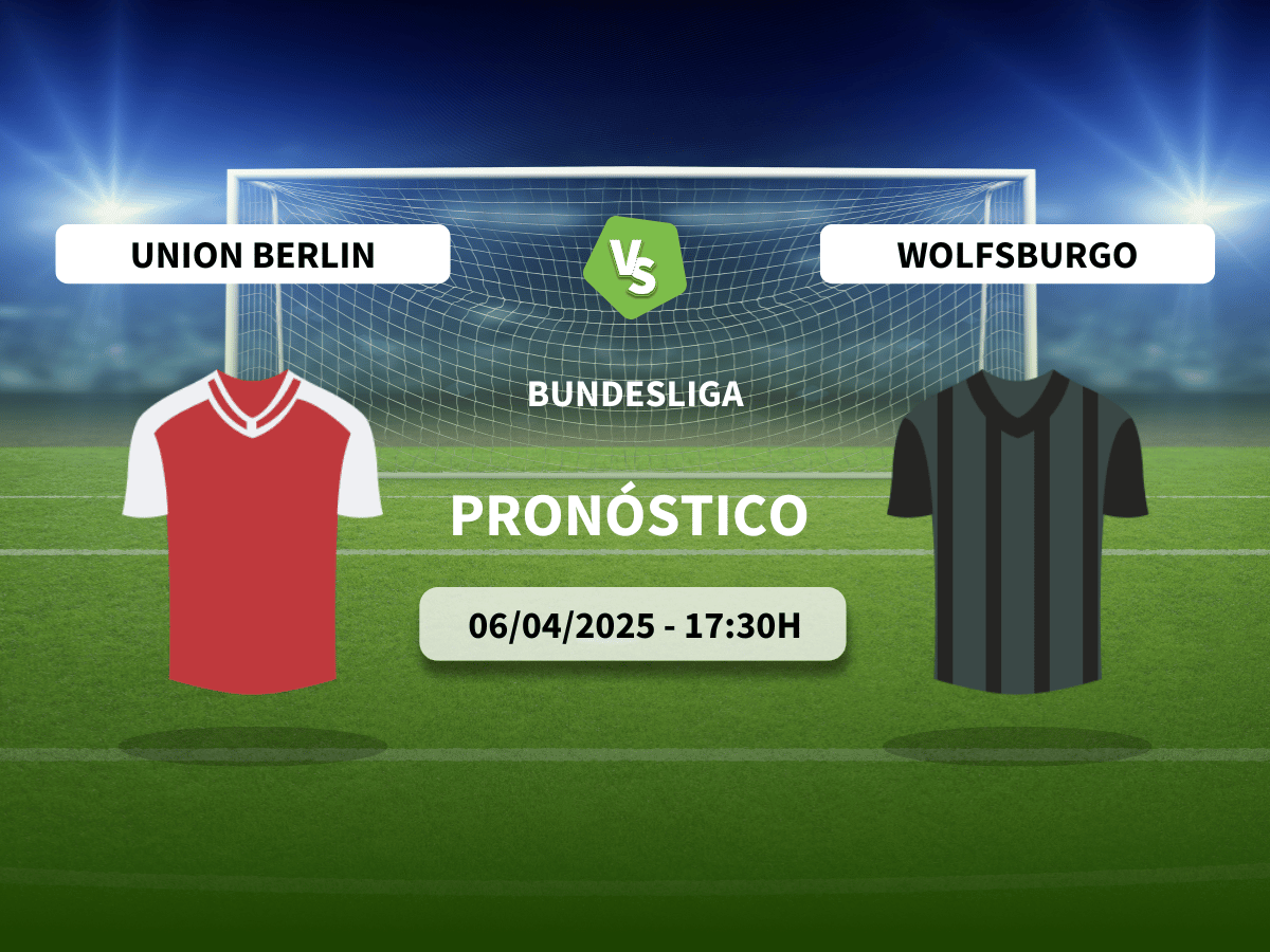 Pronóstico Unión Berlín vs Wolfsburgo (06/04/25)