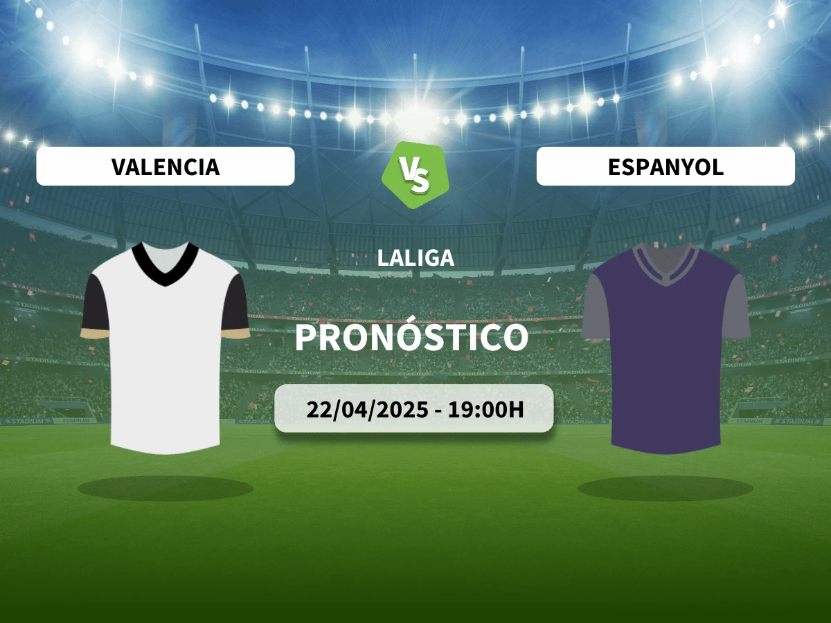 Pronóstico Valencia – Espanyol (22/04/25) | LaLiga