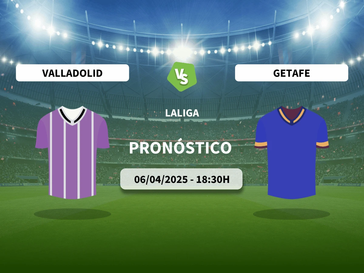 Pronóstico Real Valladolid – Getafe (06/04/25) | LaLiga