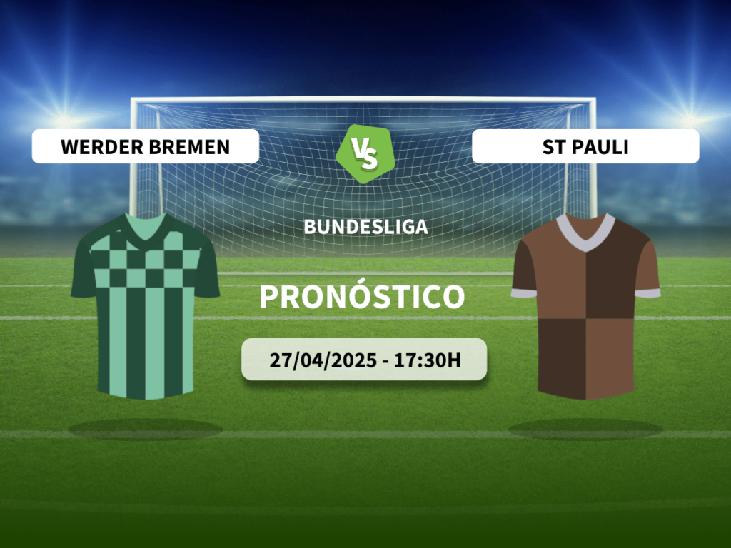 Pronóstico Werder Bremen vs St Pauli (27/04/2025)