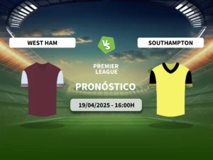 Pronóstico West Ham United vs Southampton FC (19/04/2025)