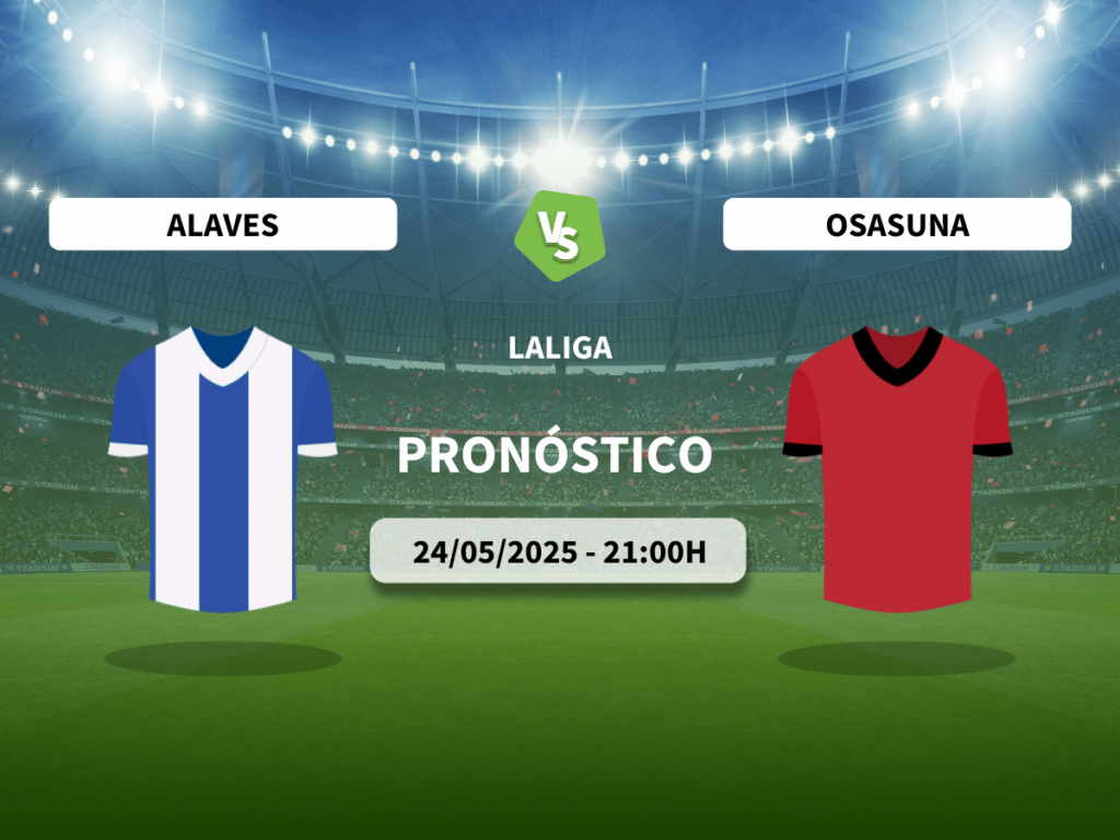 Pronóstico Deportivo Alavés vs CA Osasuna (24/05/2025)