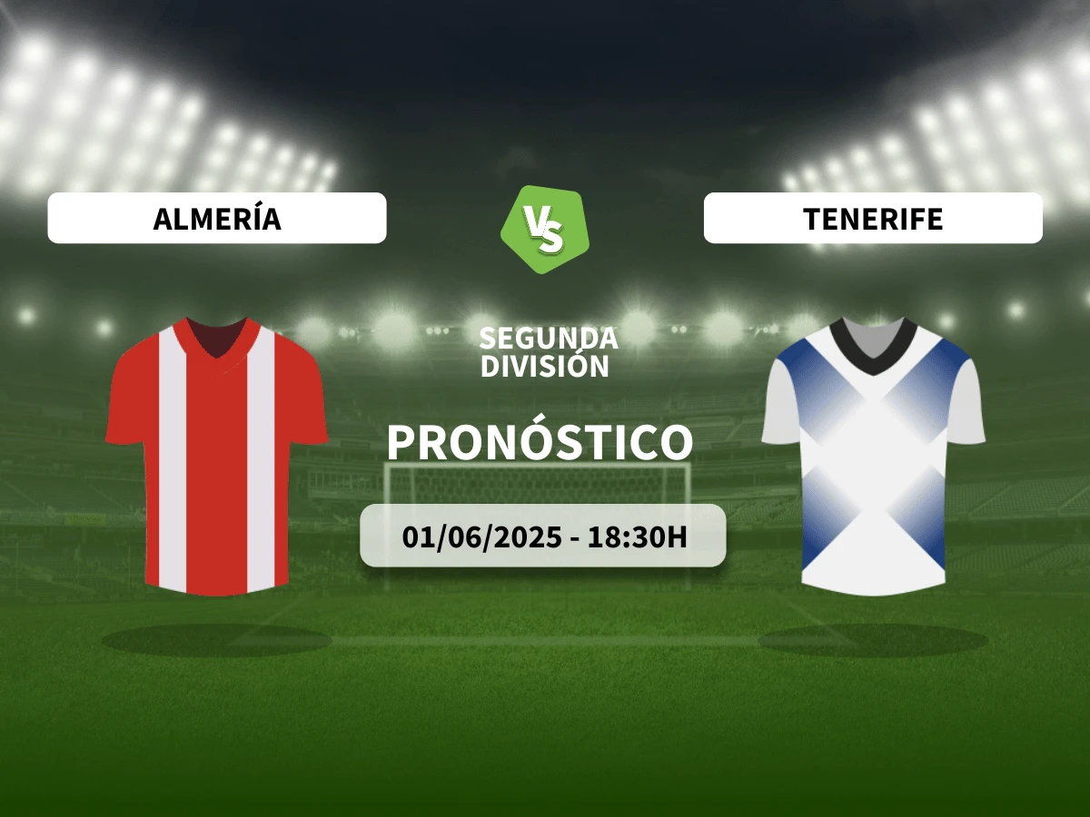 Pronóstico al Almería vs Tenerife (01/06/25) | LaLiga Hypermotion