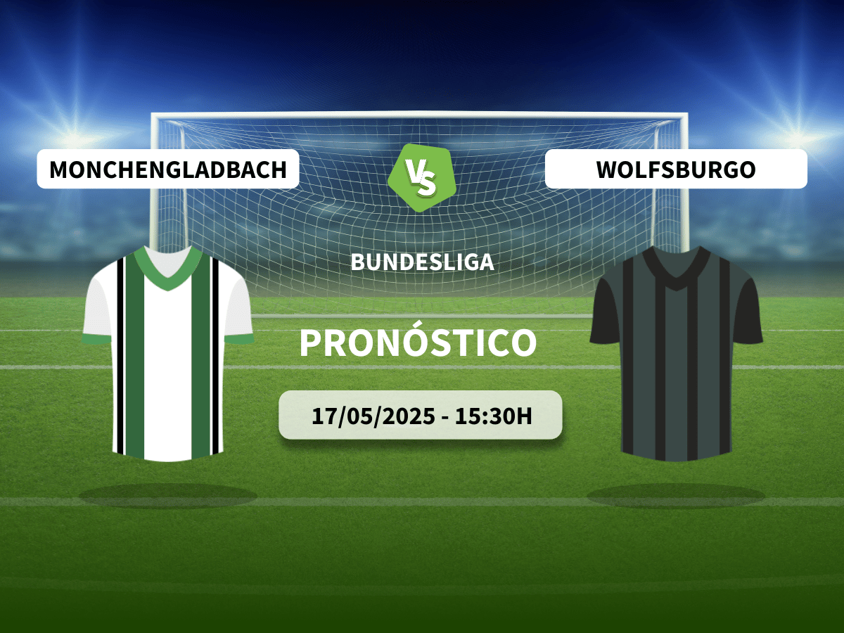 Pronóstico Borussia Mönchengladbach vs Wolfsburgo (17/05/2025)