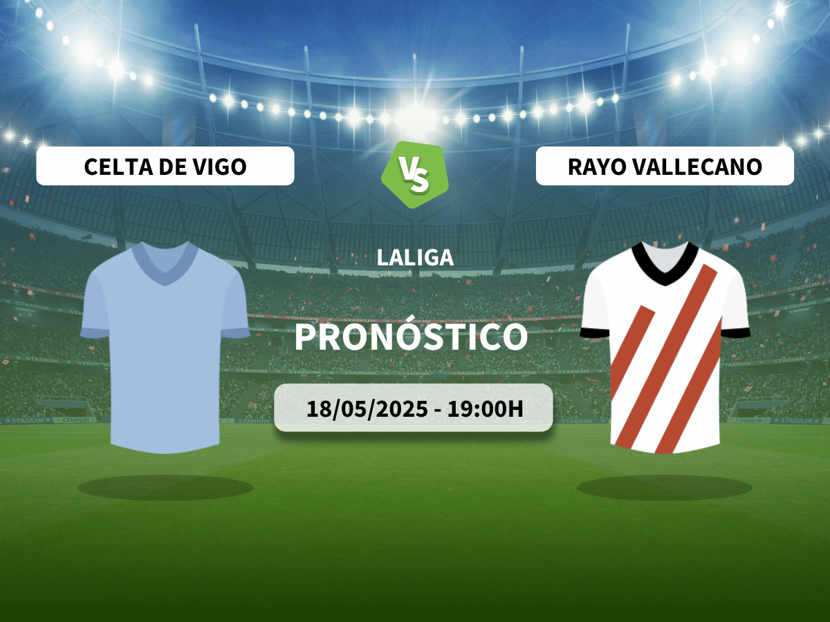 Pronóstico RC Celta vs Rayo Vallecano (18/05/2025)