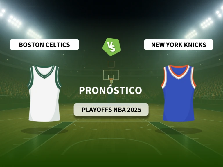 Pron&oacute;stico Celtics vs Knicks Playoffs NBA 2025