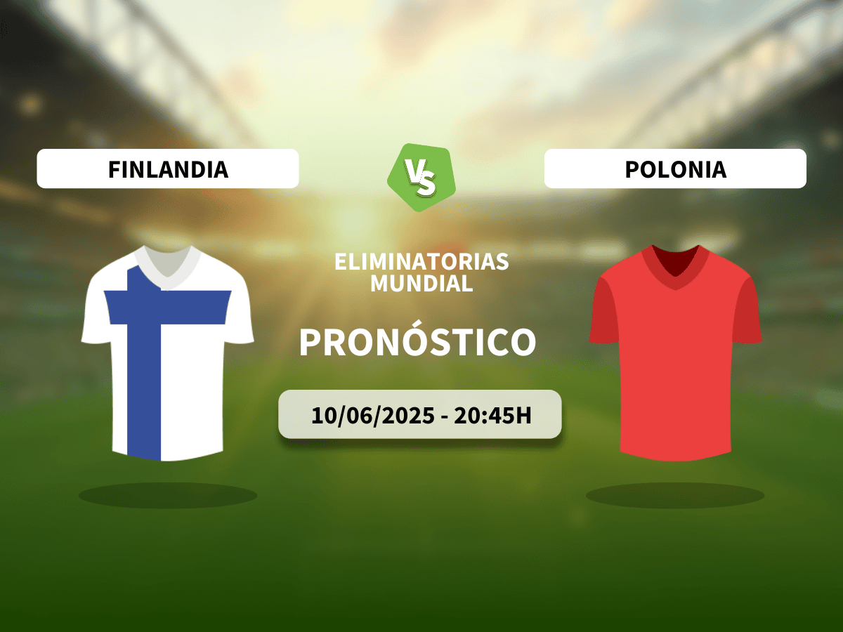Pronóstico Finlandia vs Polonia (10/06/2025)