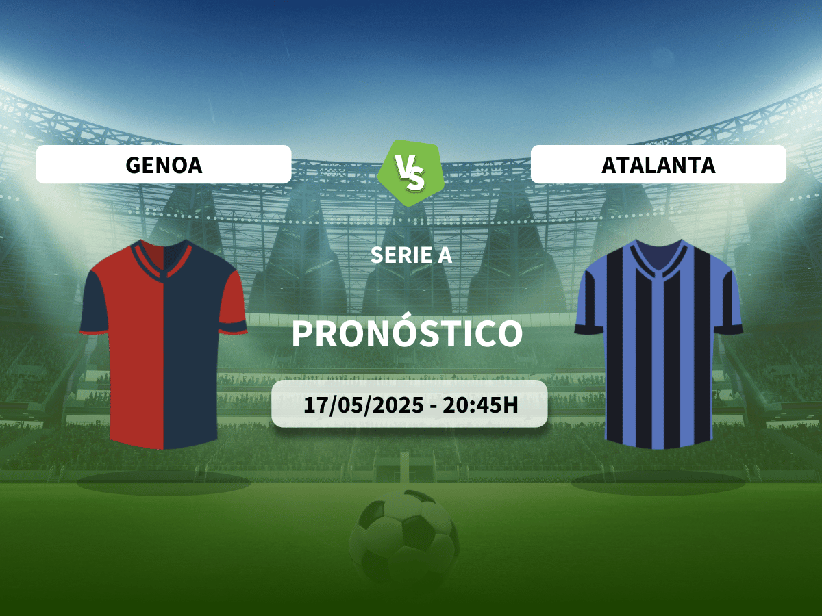 Pronóstico Genoa vs Atalanta (17/05/2025)