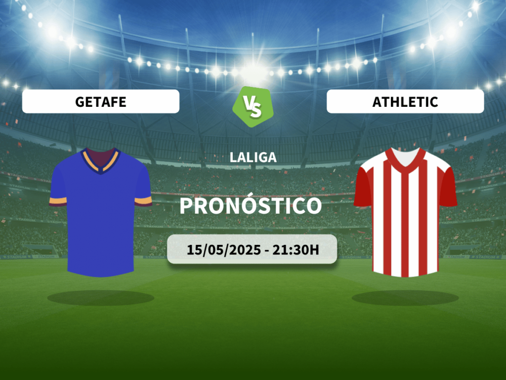 Pronóstico Getafe vs Athletic Club (15/05/2025)